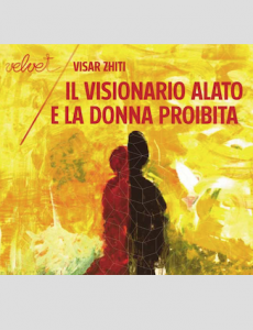 Presentazione libro: Il visionario alato e la donna proibita